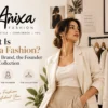 What Is Anixa Fashion? Meet the Brand, the Founder and the Collection